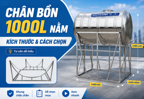 Chân bồn nước inox: kích thước chân bồn 1000L nằm và cách chọn đúng