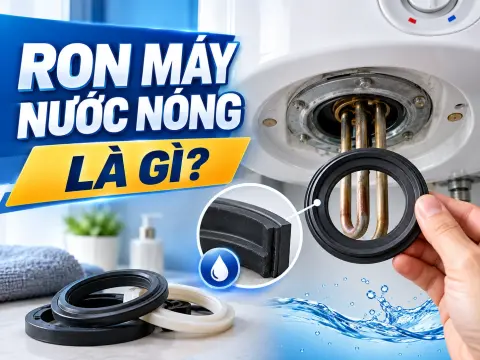 Ron Máy Nước Nóng Là Gì? Tác Dụng, 7 Dấu Hiệu Hỏng & Cách Kiểm Tra