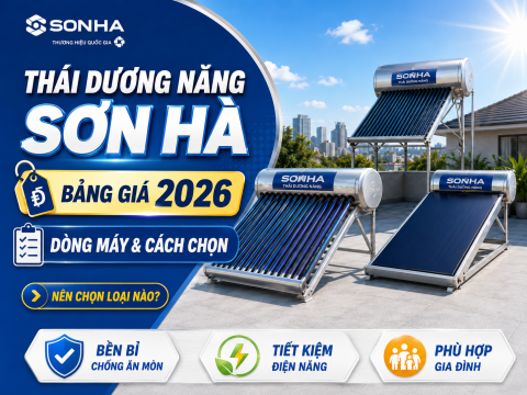 Thái Dương Năng Sơn Hà: bảng giá, dòng máy và cách chọn đúng nhu cầu