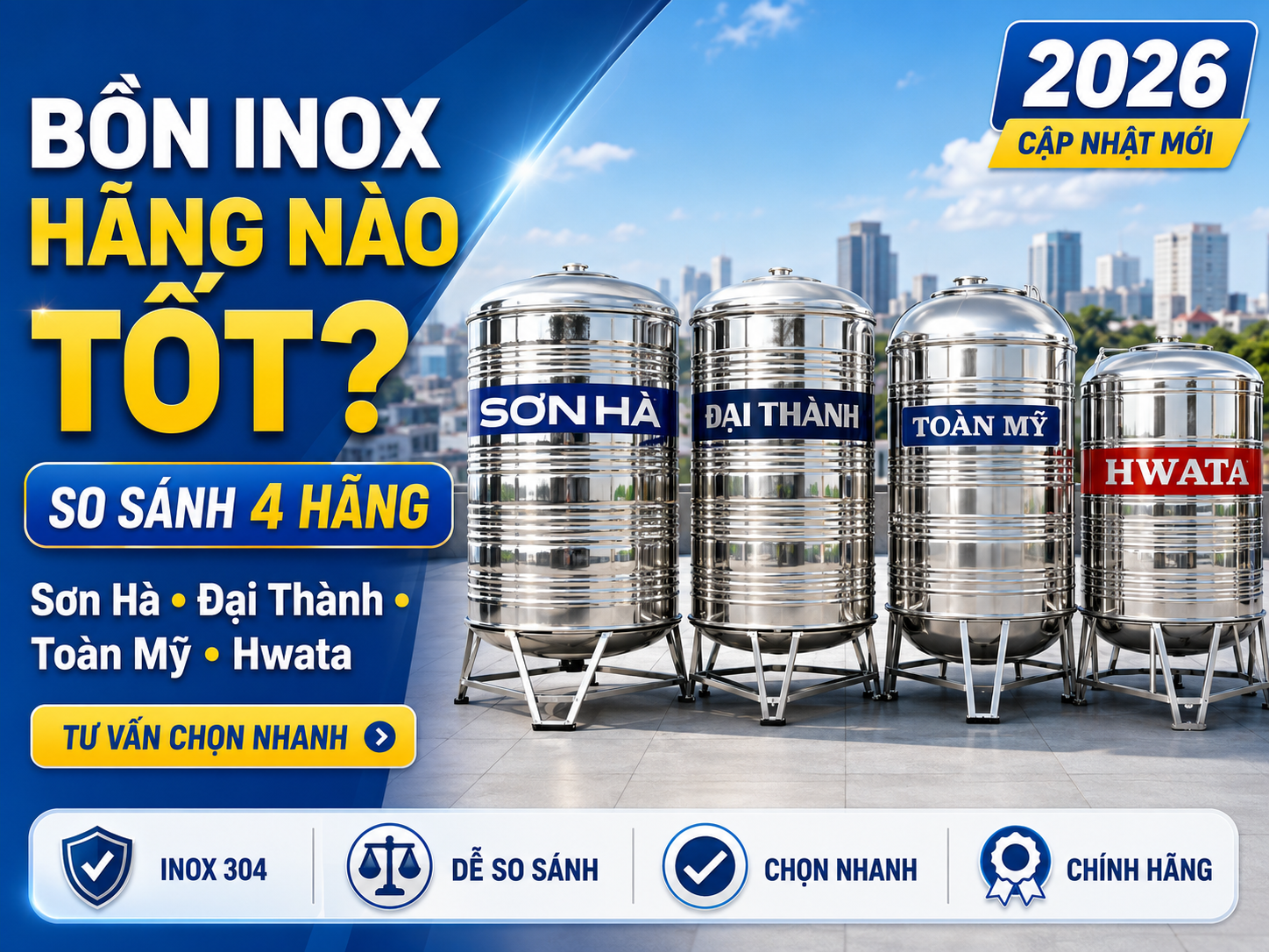 Bồn nước inox hãng nào tốt nhất Bồn nước inox hãng nào tốt nhất so sánh Sơn Hà Đại Thành Toàn Mỹ Hwata