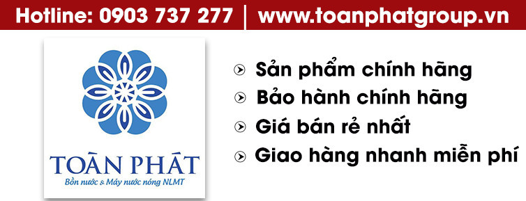 NPP Toàn Phát- Nơi cung cấp bồn nước chính hãng, giá rẻ